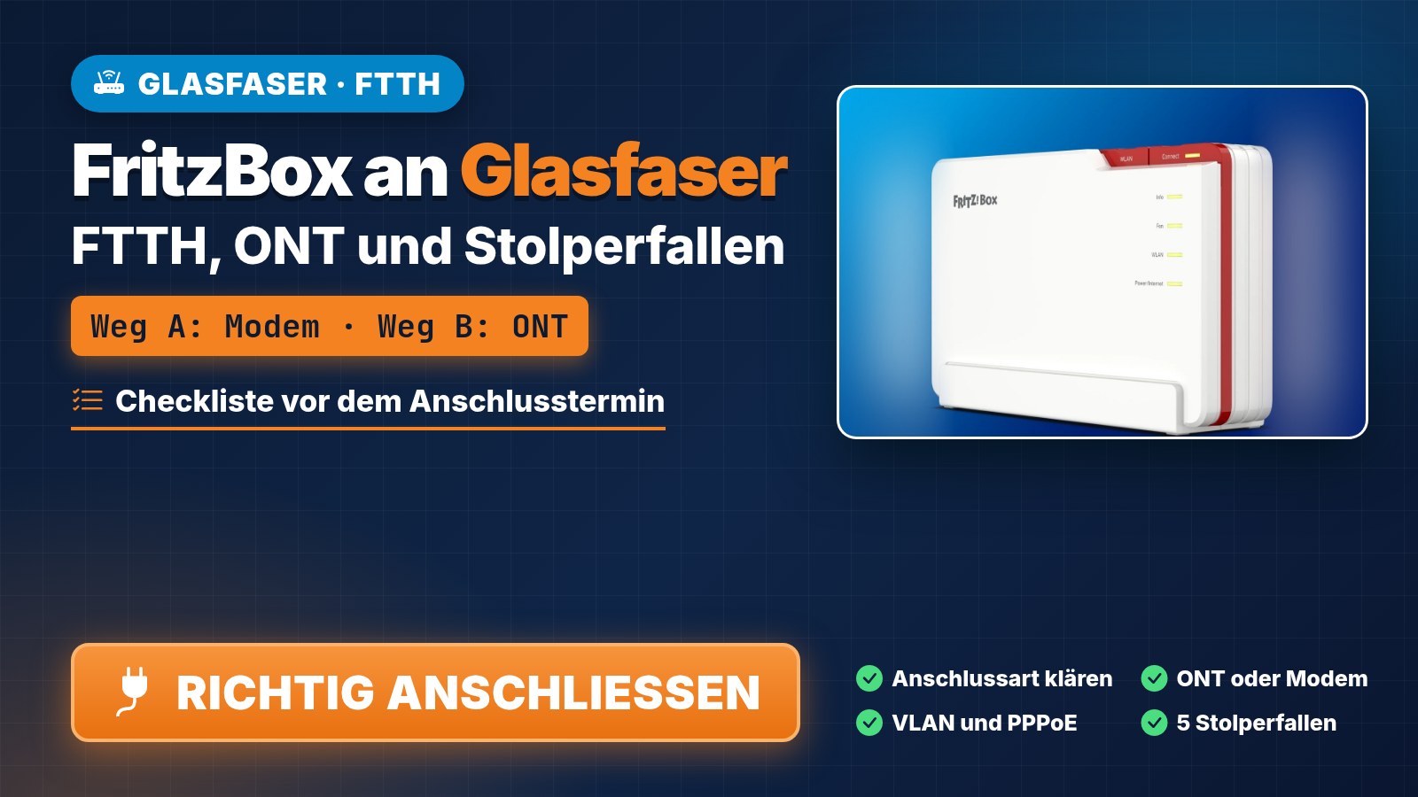 FritzBox am Glasfaseranschluss: FTTH, ONT und die häufigsten Stolperfallen